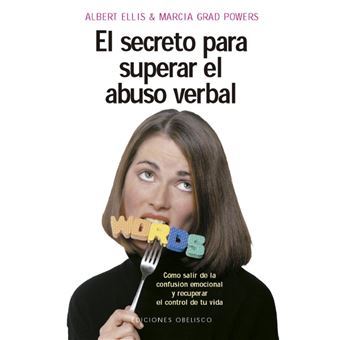 El secreto para superar el abuso verbal