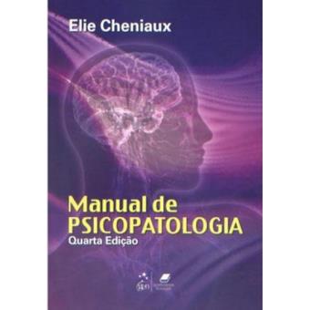 Manual De Psicopatologia - Brochado - Elie Cheniaux - Compra Livros Na ...