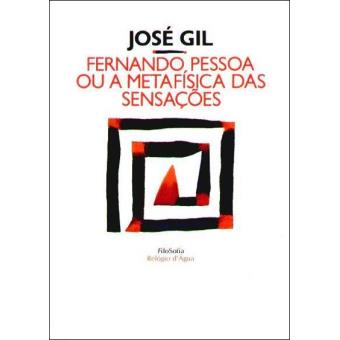 Fernando Pessoa ou a Metafísica das Sensações