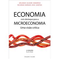Economia com Destaque para a Microeconomia: Uma Visão Crítica