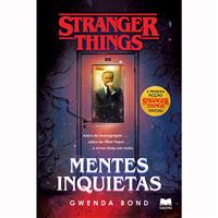 Stranger Things: Mentes Inquietas