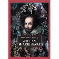 The Complete Works of William Shakespeare