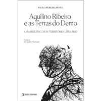 Aquilino Ribeiro e as Terras do Demo