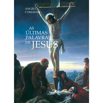 As Últimas Palavras de Jesus