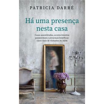 Há uma Presença nesta Casa