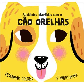 Atividades divertidas com o Cão Orelhas