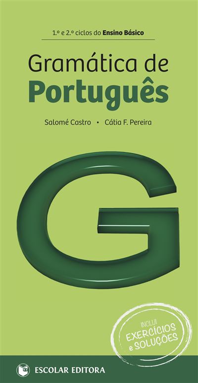 Gramática De Português 1º E 2º Ciclos Do Ensino Básico Incluí Exercícios E Soluções Brochado 