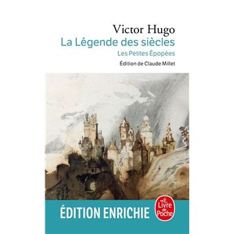 La Légende des siècles / Les Petites Epopées