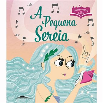 A Minha Biblioteca de Contos: A Pequena Sereia