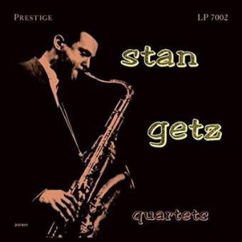 Stan getz quartets