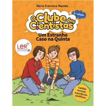 O Clube dos Cientistas - Livro 2: Um Estranho Caso na Quinta