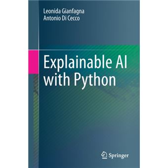 Explainable ai with python - GIANFAGNA, LEONIDA - Compra Livros ou ...