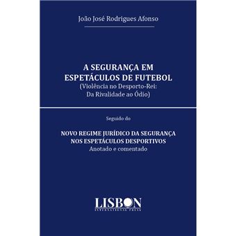 A Seguranc¸a em Espeta?culos de Futebol