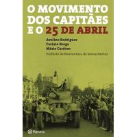 O Movimento dos Capitães e o 25 de Abril