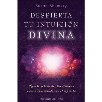Despierta tu intuición divina
