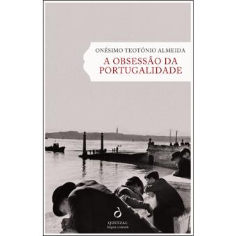 A Obsessão da Portugalidade