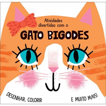 Atividades Divertidas com o Gato Bigodes