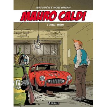 Mauro Caldi Vol 1 Mille Miglia