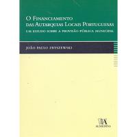 O Financiamento das Autarquias Locais Portuguesas