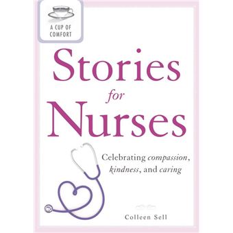 A Cup of Comfort Stories for Nurses