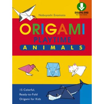 Origami Playtime Book 1 Animals