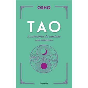 TAO - Osho - Compra Livros na Fnac.pt