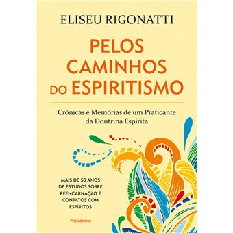 Pelos Caminhos Do Espiritismo