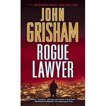 Rogue Lawyer - Bolso - John Grisham - Compra Livros na Fnac.pt