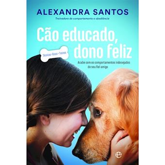 Cão Educado, Dono Feliz