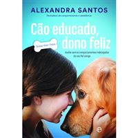 Cão Educado, Dono Feliz