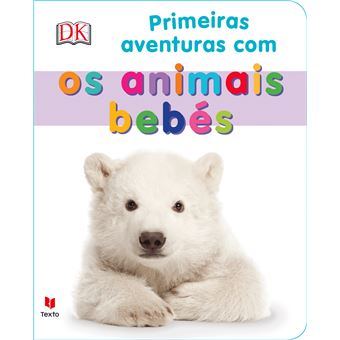 Primeiras Aventuras com os Animais Bebés