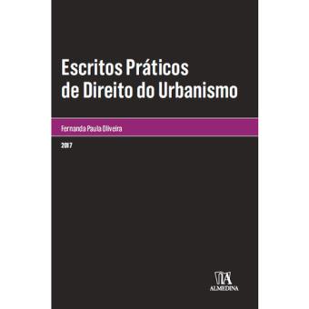 Escritos Práticos de Direito do Urbanismo