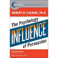 Influence: The Psychology of Persuasion