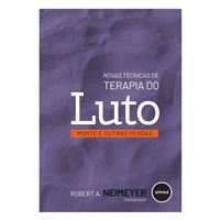 Novas Técnicas de Terapia do Luto