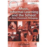 Music, Informal Learning and the School