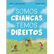 Somos Crianças, Temos Direitos
