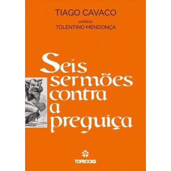 Seis Sermões Contra a Preguiça