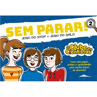 O Clube dos Cientistas: Sem Parar! 2