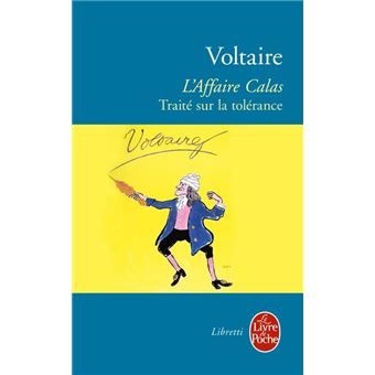 L'Affaire Calas - Traité sur la tolérance