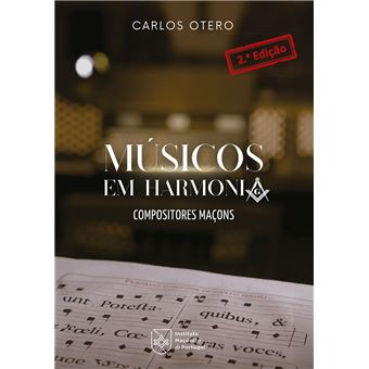 Músicos em Harmonia - Compositores Maçons - 1