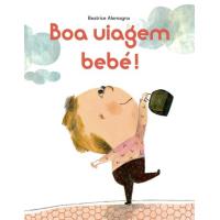 Boa Viagem, Bebé!