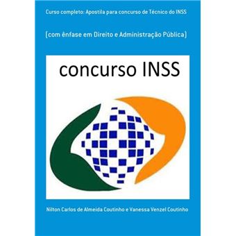 Curso Completo: Apostila Para Concurso De Técnico Do Inss - 1