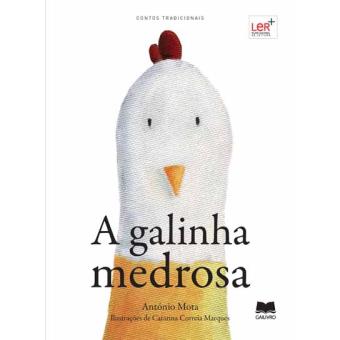 A Galinha Medrosa