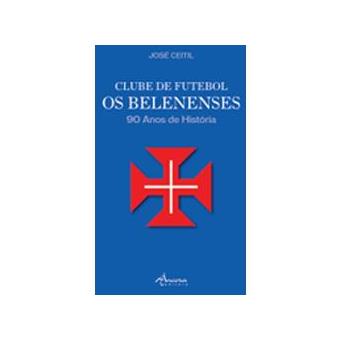 Clube De Futebol Os Belenenses 90 Anos De História - Brochado - José ...