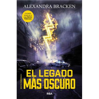 Mentes poderosas #4. El legado más oscuro