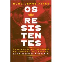 Os Resistentes - O Poder do Sacrifício Humano no Combate ao Invasor
