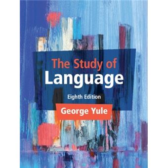 The Study Of Language - Brochado - George Yule, YULE, GEORGE ...