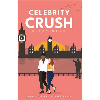 Celebrity Crush - Brochado - Clara Novo - Compra Livros na Fnac.pt