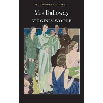"Mrs Dalloway" By Virginia Woolf - Wordsworth Classics Paperback (1996)