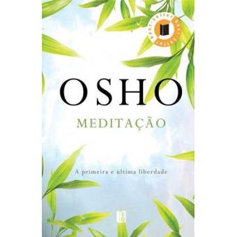 Meditação - A Primeira e Última Liberdade